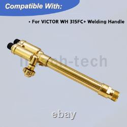 0382-0093 New Cutting Welding Torch For VICTOR WH 315FC+ Welding Handle