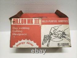 Dillon MK III Oxy Welding Cutting Handpiece Torch System In Box And Instructions