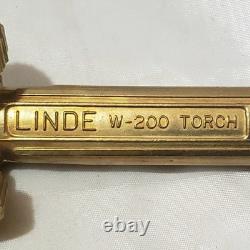 Linde W-200 Welding Cutting Torch Handle Brazing Purox Prest-O-Lite L-Tec